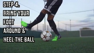 Learn New Amazing Soccer Skill! Crazy BackHeel Pass The Eureka-Heel