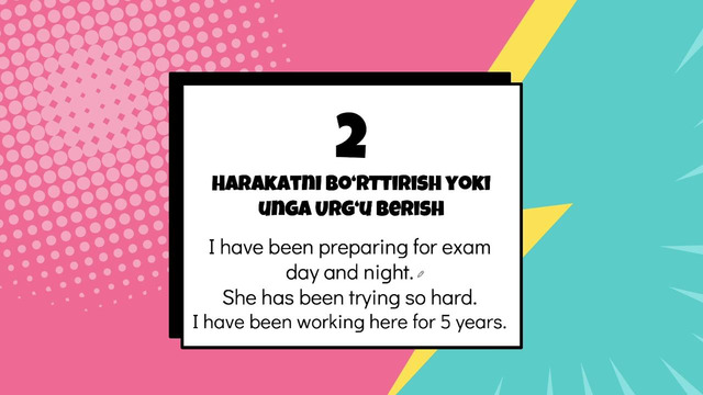 Dars 10 – Present Perfect Continuous – Ingliz tili grammatikasi