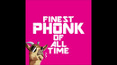 FROATGANG – Finest Phonk Of All Time [Full Album]