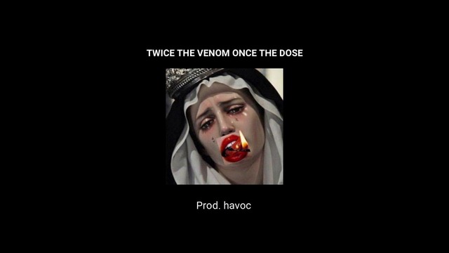 TVBUU – Twice The Venom Once The Dose (Audio)