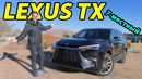 Первый обзор Lexus TX: лучший семейный Lexus