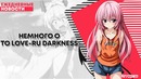 РГА #90 | Немного о To Love-ru Darkness